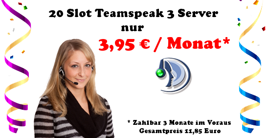 Unser Angebot  zu Fastnacht. 20 Slot Teamspeak 3 Server nur 3,95 Euro / Monat.